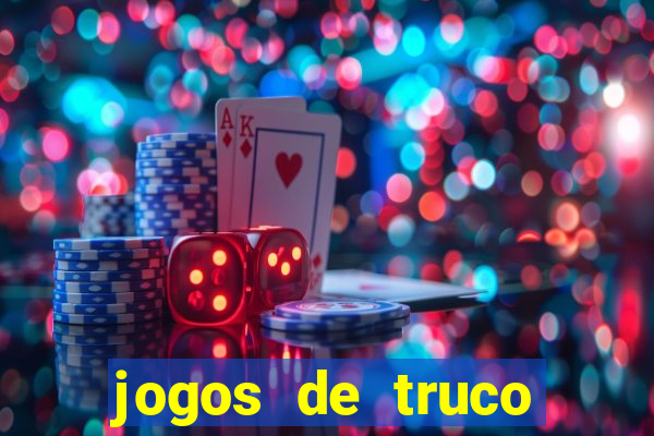 jogos de truco valendo dinheiro